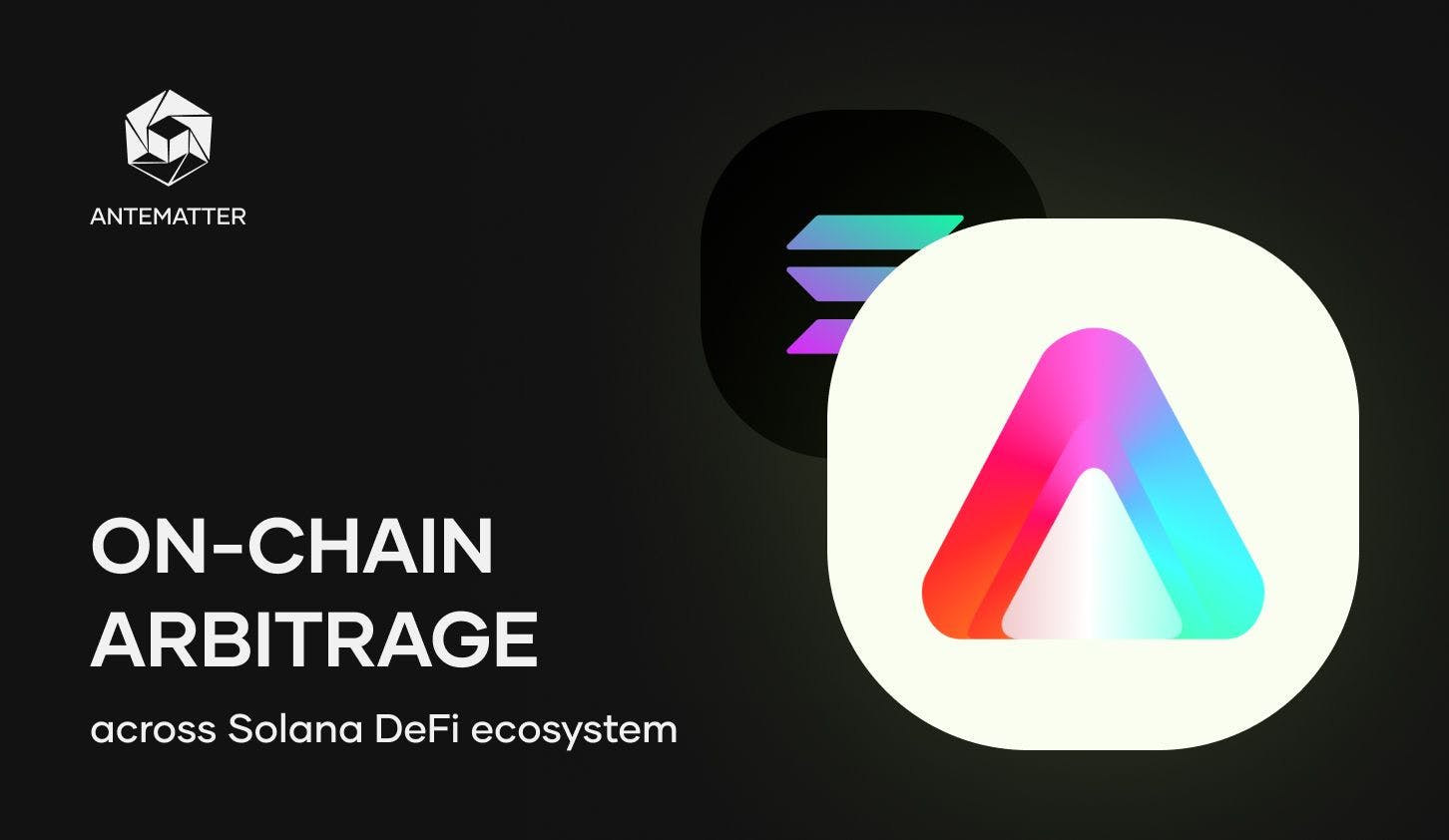 On-Chain Arbitrage across Solana DeFi ecosystem